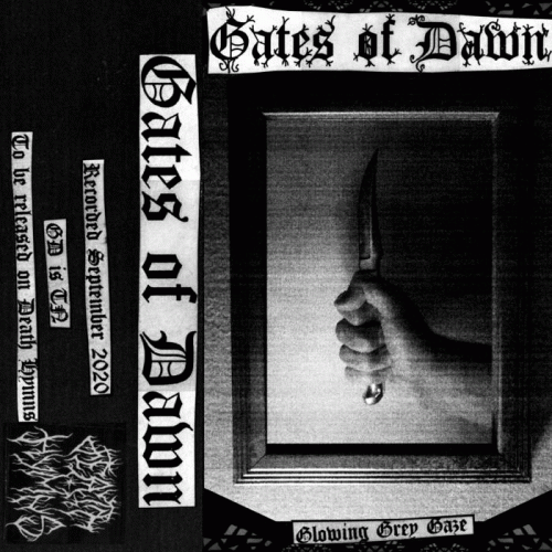 Gates Of Dawn (USA) : Glowing Grey Gaze